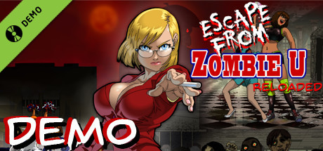 Escape From Zombie U:reloaded Demo cover art