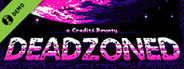 Deadzoned: A Credits Bounty Demo
