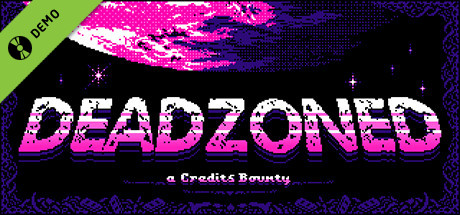 Deadzoned: A Credits Bounty Demo cover art