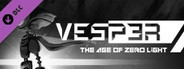 Vesper: The Age of Zero Light