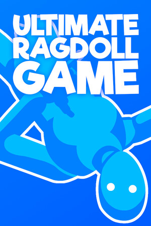 Ultimate Ragdoll Game poster image on Steam Backlog