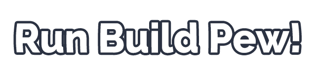 Run Build Pew! - Steam Backlog