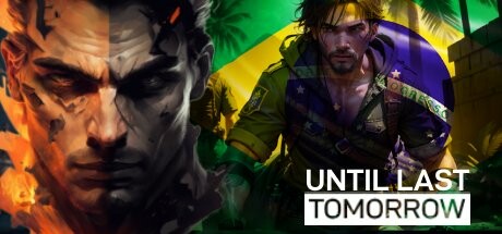 UNTIL LAST TOMORROW System Requirements