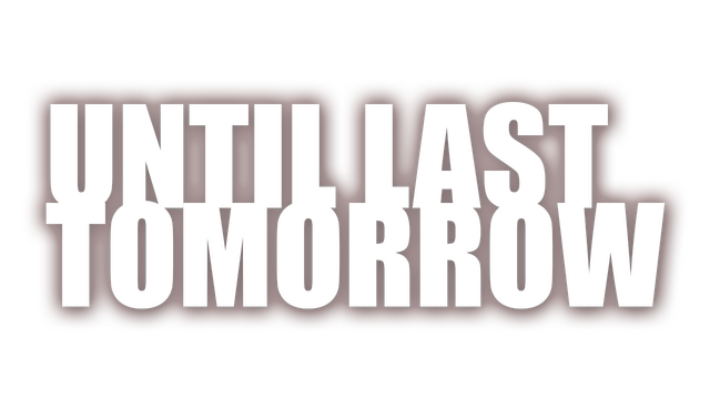 Until Last Tomorrow Logo