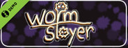 Worm Slayer Demo