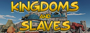 Kingdoms And Slaves System Requirements