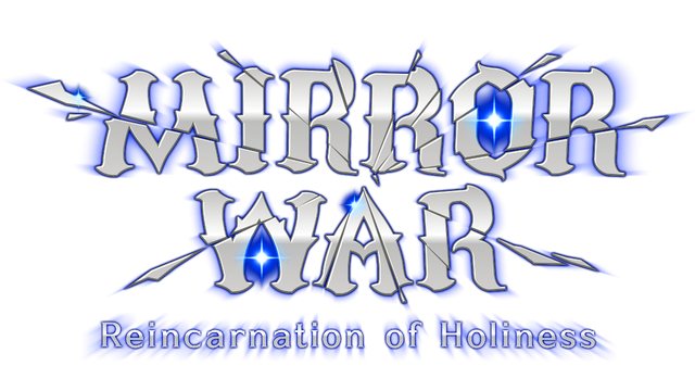 Mirror War - Reincarnation of Holiness SA Logo