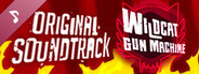 Wildcat Gun Machine - Soundtrack