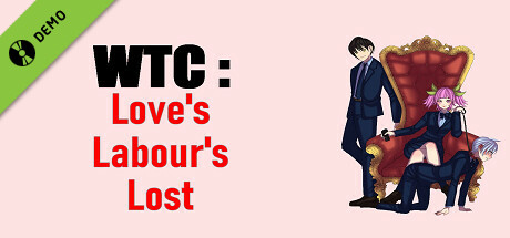 WTC : Love's Labour's Lost Demo cover art