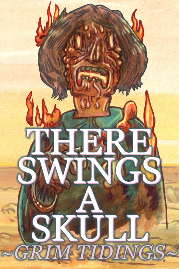Steam portrait for There Swings a Skull: Grim Tidings.