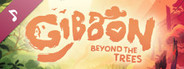 Gibbon: Beyond the Trees Soundtrack