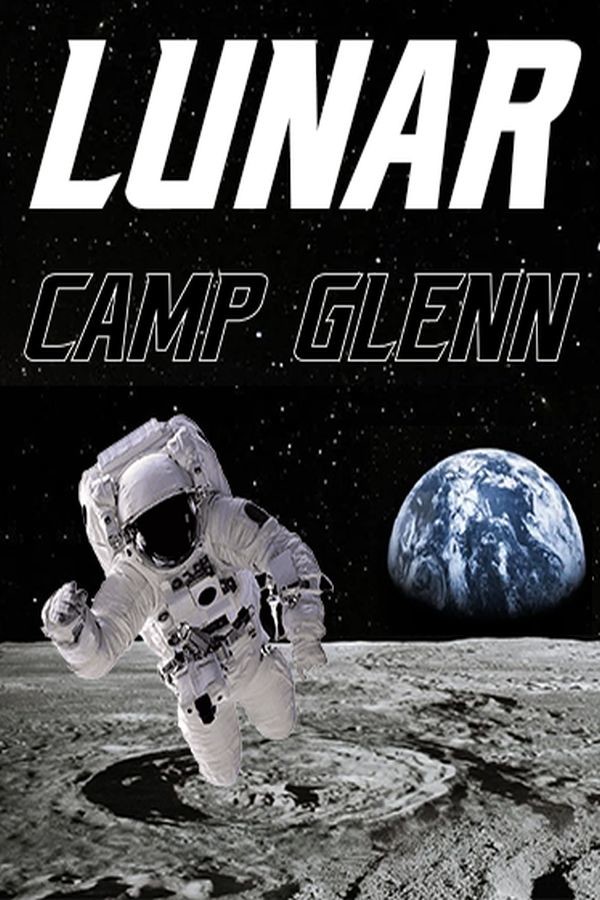 Lunar Camp Glenn for steam