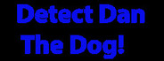 Detect Dan The Dog! System Requirements