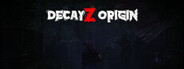 DecayZ Origin System Requirements