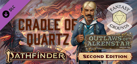 Fantasy Grounds - Pathfinder 2 RPG - Outlaws of Alkenstar AP 2: Cradle of Quartz cover art
