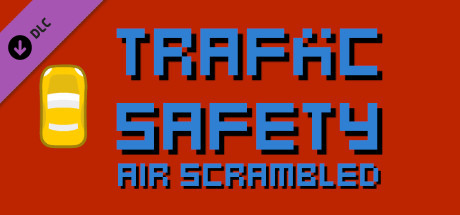 Traffic Safety Air Scrambled cover art