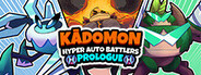 Kādomon: Hyper Auto Battlers Prologue
