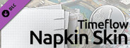 Timeflow Napkin Balance Skin