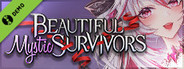 Beautiful Mystic Survivors Demo