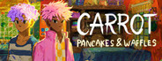 CARROT: Pancakes and Waffles System Requirements