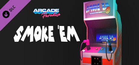 Arcade Paradise - Smoke 'em cover art