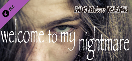 RPG Maker VX Ace - Welcome to My Nightmare cover art
