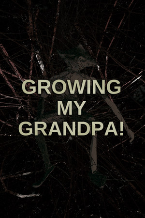 Growing My Grandpa!.
