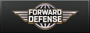 Forward Defense System Requirements