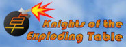 Knights of the Exploding Table System Requirements