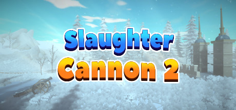 Slaughter Cannon 2 PC Specs