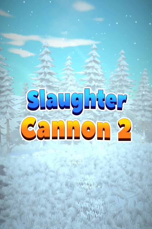 Slaughter Cannon 2 for steam