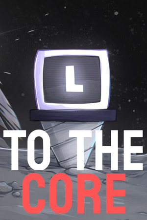 To The Core poster image on Steam Backlog