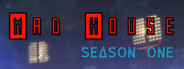 Can I Run The Mad House Season One?