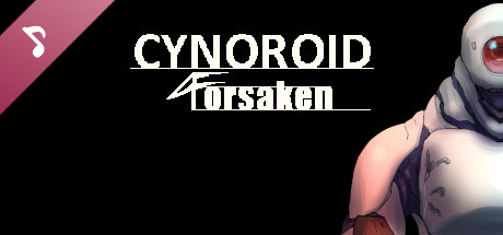 CYNOROID FORSAKEN Soundtrack cover art