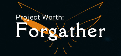 Project Worth: Forgather PC Specs