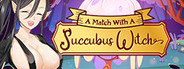 A Match with a Succubus Witch System Requirements