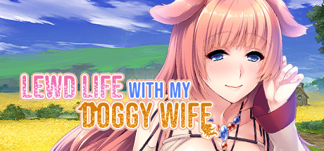 Lewd Life with my Doggy Wife cover art