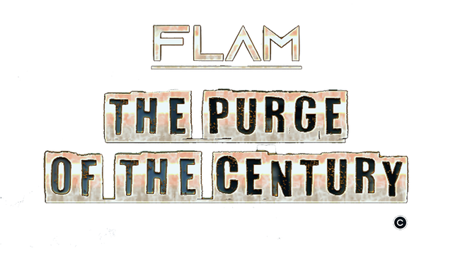 FLAM THE PURGE OF THE CENTURY Logo