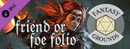 Fantasy Grounds - Friend or Foe Folio