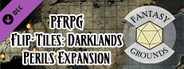 Fantasy Grounds - Pathfinder RPG - Flip-Tiles - Darklands Perils Expansion