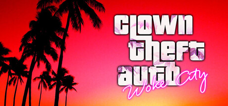 Clown Theft Auto: Woke City cover art