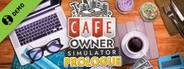 Cafe Owner Simulator: Prologue Demo