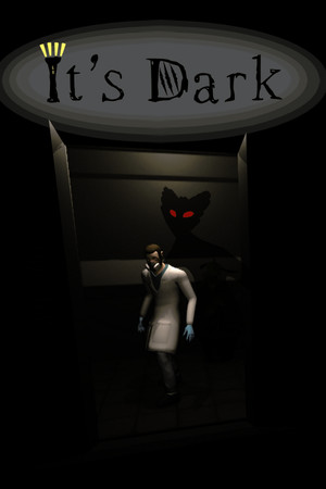 It's Dark