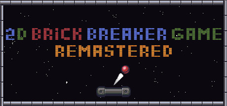 2D Brick Breaker Game | REMASTERED cover art