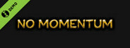 No Momentum Demo