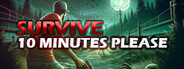 Survive 10 Minutes Please System Requirements