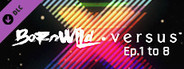 BornWild • Versus S1 Ep.1 to 8 (Vol.1)