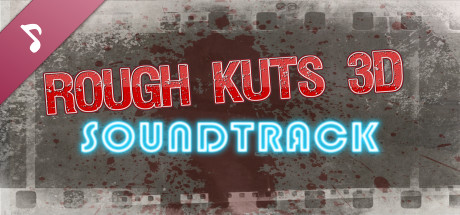 ROUGH KUTS: 3D Soundtrack cover art