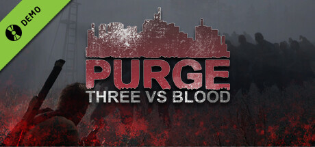 PURGE - Three vs Blood Demo cover art