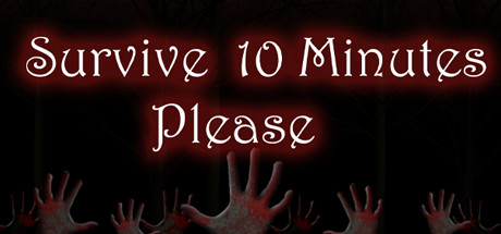 Survive 10 Minutes Please Playtest cover art